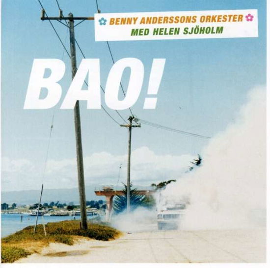 Bao! - Benny Anderssons Orkester & Helene Sjöholm - Musik - UNIVERSAL - 7393896410217 - 10 september 2004