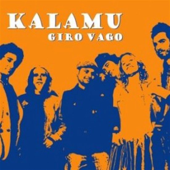 Giro Vago - Kalamu - Musik -  - 8012622933217 - 