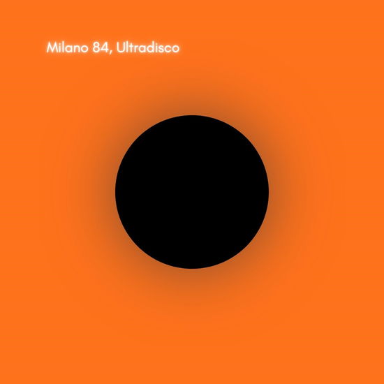 Cover for Milano 84 · Ultradisco (LP) (2024)