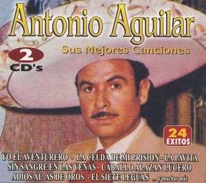 Sus Mejores Canciones - Antonio Aguilar - Muzyka -  - 8435108614217 - 3 stycznia 2020