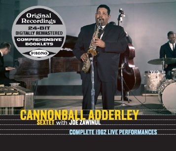 Cover for Adderley,cannonball / Zawinul,joe · Complete 1962 Live Performances + 3 Bonus Tracks (CD) (2016)