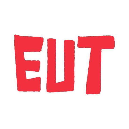 Eut · Fool for the Vibes (LP) [Coloured edition] (2018)