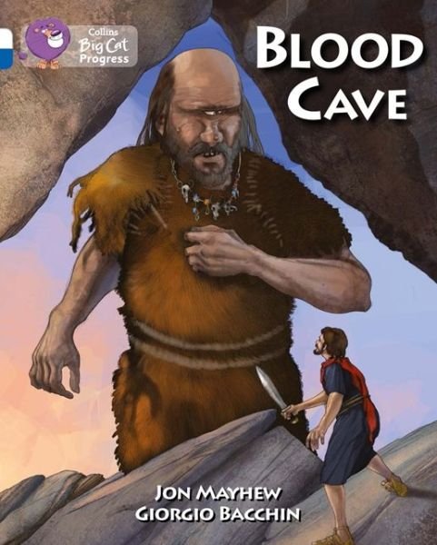 Cover for Jon Mayhew · Blood Cave: Band 10 White / Band 16 Sapphire - Collins Big Cat Progress (Paperback Bog) (2014)