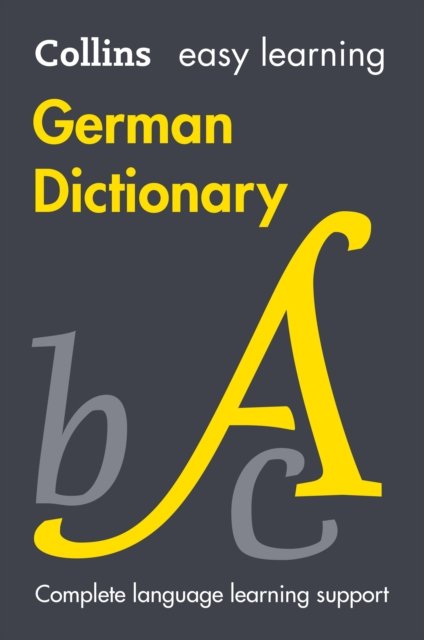 Cover for Collins Dictionaries · Easy Learning German Dictionary: Trusted Support for Learning - Collins Easy Learning (Pocketbok) [Tenth edition] (2024)