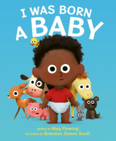 Cover for Meg Fleming · I Was Born a Baby (Hardcover Book) (2022)