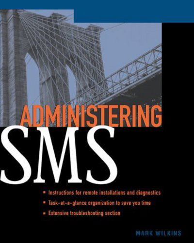 Cover for Mark Wilkins · Administering Sms (Taschenbuch) [1st edition] (2000)