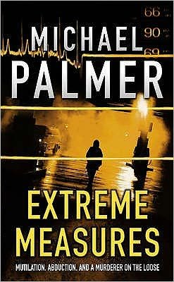 Cover for Michael Palmer · Extreme Measures (Paperback Book) (1997)