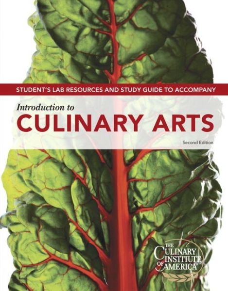 Cover for The Culinary Institute of America · Student Lab Resources &amp; Study Guide for Introduction to Culinary Arts (Paperback Book) (2015)