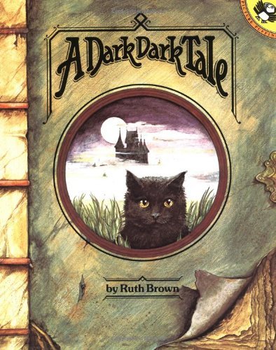 Cover for Ruth Brown · A Dark, Dark Tale (Picture Puffins) (Paperback Bog) [Reprint edition] (1992)