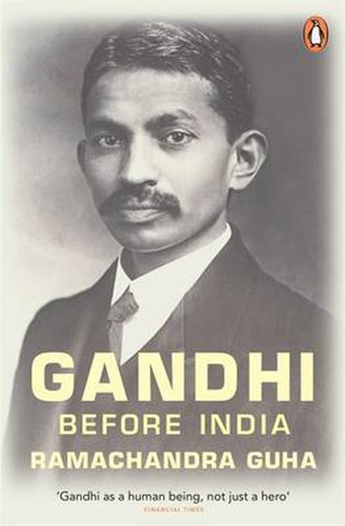 Cover for Ramachandra Guha · Gandhi Before India (Paperback Book) (2014)