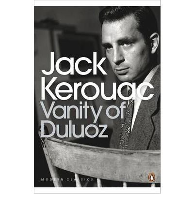 Cover for Jack Kerouac · Vanity of Duluoz - Penguin Modern Classics (Paperback Bog) (2012)