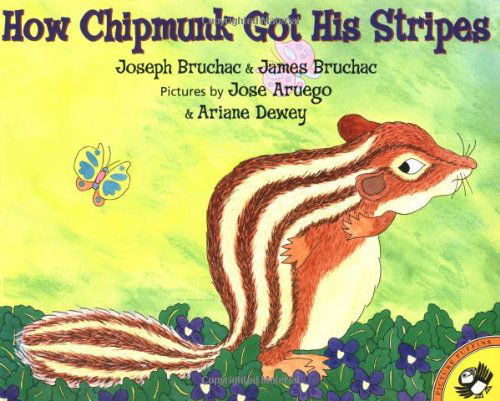 How Chipmunk Got His Stripes (Picture Puffins) - James Bruchac - Książki - Puffin - 9780142500217 - 14 kwietnia 2003