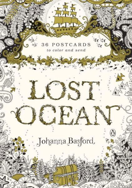 Cover for Johanna Basford · Lost Ocean: 36 Postcards to Color and Send (Buch) (2016)