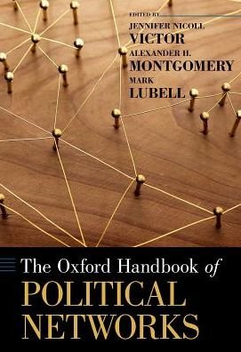 Cover for The Oxford Handbook of Political Networks - Oxford Handbooks (Hardcover Book) (2017)