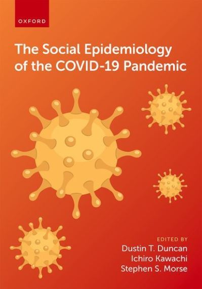 Cover for Duncan · The Social Epidemiology of the COVID-19 Pandemic (Inbunden Bok) (2024)