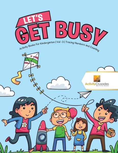 Cover for Activity Crusades · Let?s Get Busy (Paperback Book) (2017)