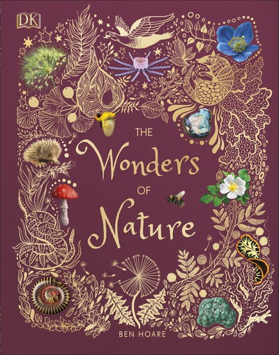 Cover for Ben Hoare · The Wonders of Nature - DK Children's Anthologies (Inbunden Bok) (2019)