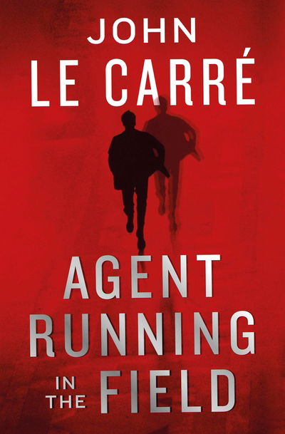 Cover for John Le Carré · Agent Running in the Field (Paperback Book) (2019)