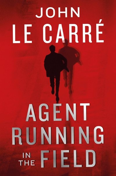 Agent Running in the Field - John Le Carré - Bøger - Viking - 9780241401217 - 17. oktober 2019
