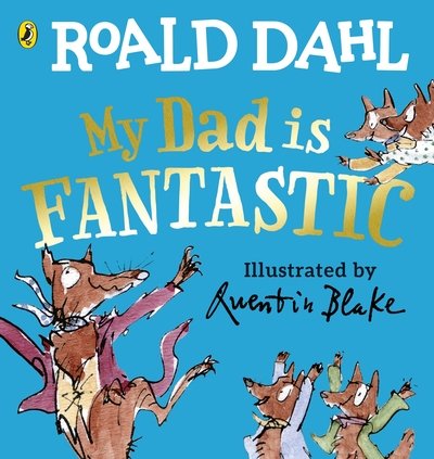 Cover for Roald Dahl · My Dad is Fantastic (Board book) (2020)