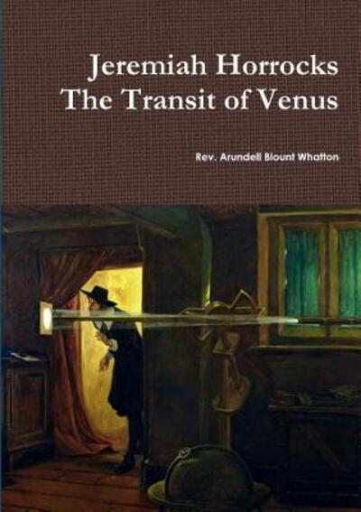 Cover for Richard Pearson · Jeremiah Horrocks The Transit of Venus (Paperback Book) (2019)