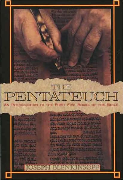 The Pentateuch: An Introduction to the First Five Books of the Bible - The Anchor Yale Bible Reference Library - Joseph Blenkinsopp - Books - Yale University Press - 9780300140217 - March 14, 2000