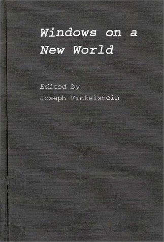 Cover for Joseph Finklestein · Windows on a New World: The Third Industrial Revolution (Hardcover Book) [1st edition] (1989)