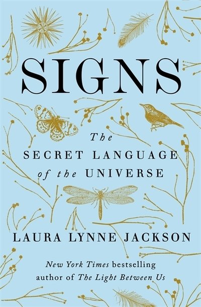 Cover for Laura Lynne Jackson · Signs: The secret language of the universe (Taschenbuch) (2019)