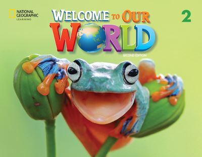 Cover for Jill Korey O'Sullivan · Welcome to Our World 2 with Online Practice and Student's EBook (Book) (2021)