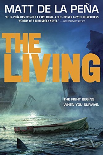 Cover for Matt De La Peña · The Living (Paperback Bog) [Reprint edition] (2015)