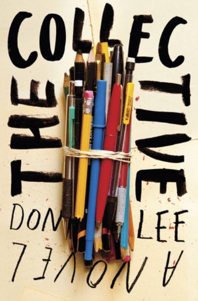 The Collective: A Novel - Don Lee - Books - WW Norton & Co - 9780393083217 - August 22, 2012