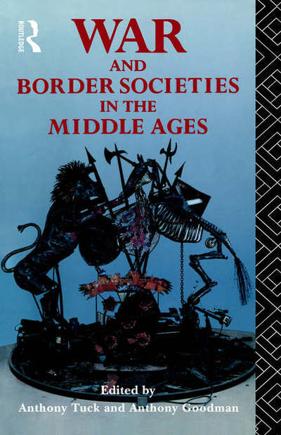 Cover for A Goodman · War and Border Societies in the Middle Ages (Hardcover Book) (1992)