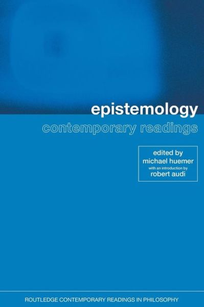 Cover for Michael Huemer · Epistemology: Contemporary Readings - Routledge Contemporary Readings in Philosophy (Paperback Book) (2002)