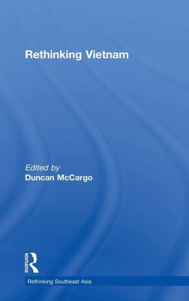 Cover for Duncan McCargo · Rethinking Vietnam - Rethinking Southeast Asia (Hardcover Book) (2004)