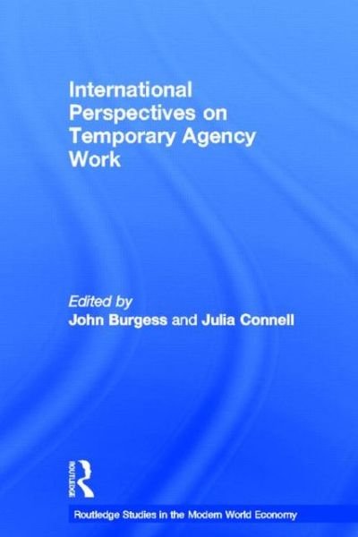 Cover for John Burgess · International Perspectives on Temporary Work - Routledge Studies in the Modern World Economy (Taschenbuch) (2012)