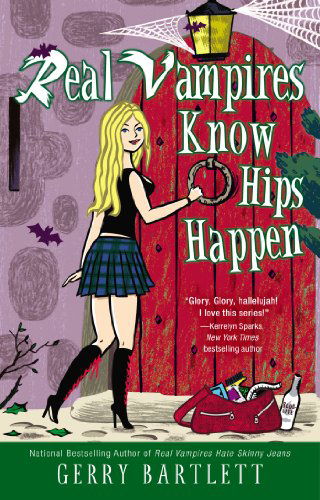 Cover for Gerry Bartlett · Real Vampires Know Hips Happen - Real Vampires (Paperback Book) (2013)