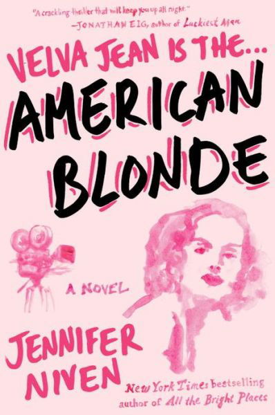 American blonde - Jennifer Niven - Books -  - 9780452298217 - July 30, 2014