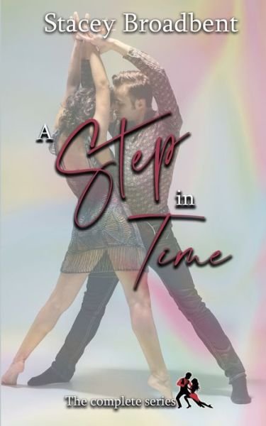 Cover for Stacey Broadbent · A Step in Time (Pocketbok) (2021)