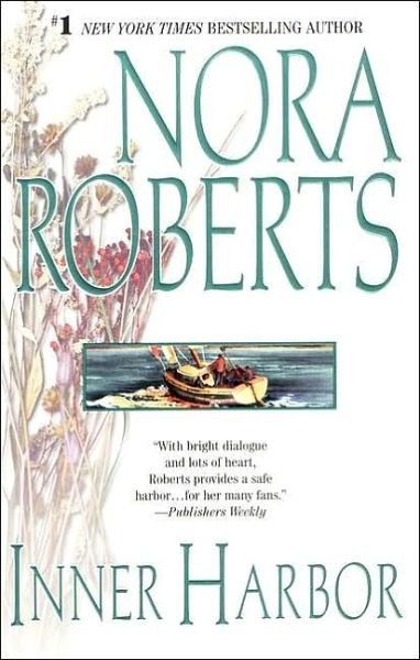 Cover for Nora Roberts · Inner Harbor  (The Chesapeake Bay Saga, Book 3) (Paperback Book) [Reissue edition] (1999)
