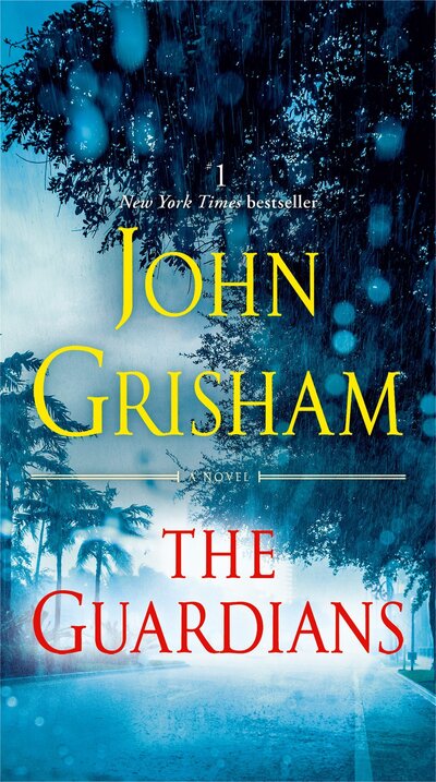 Cover for John Grisham · The Guardians: A Novel (Paperback Book) (2020)