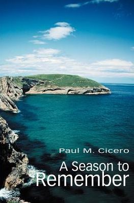 Cover for Paul Cicero · A Season to Remember (Paperback Book) (2001)