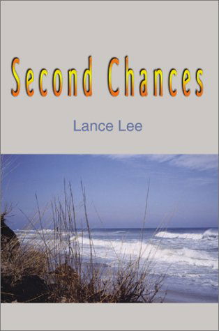 Cover for Lance Lee · Second Chances (Paperback Book) (2001)