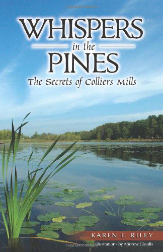 Cover for Karen F Riley · Whispers in the Pines: the Secrets of Colliers Mills (Paperback Book) (2009)