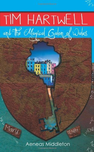 Cover for Aeneas Middleton · Tim Hartwell and the Magical Galon of Wales (Pocketbok) (2011)