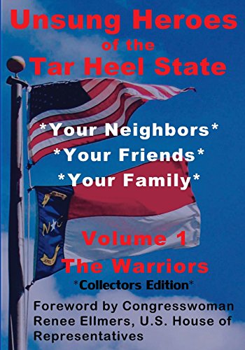 Unsung Heroes of the Tar Heel State (Unsung Heroes of the United States of America) - J Jackson Owensby - Books - Argus Enterprises International, Incorpo - 9780615651217 - October 4, 2012