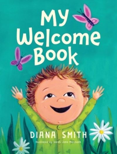 Cover for Diana Smith · My Welcome Book (Gebundenes Buch) (2021)