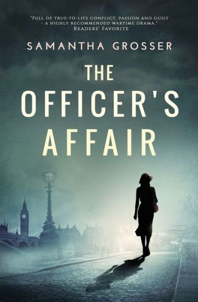 Samantha Grosser · The Officer's Affair: A Novel of World War II (Paperback Book) (2018)