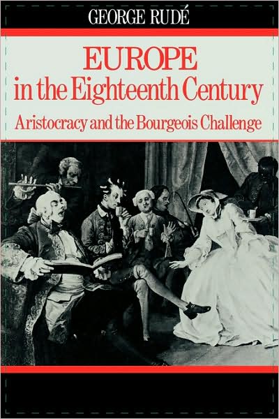 Cover for George Rude · Europe in the Eighteenth Century (Paperback Book) (1985)