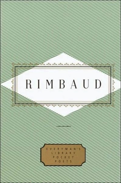Cover for Arthur Rimbaud · Rimbaud: Poems (Everyman's Library Pocket Poets) (Hardcover Book) [First Thus edition] (1994)