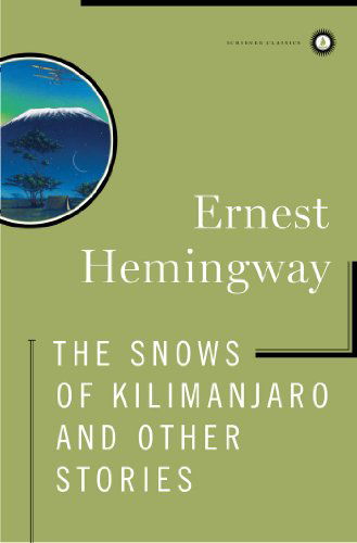 The Snows of Kilimanjaro and Other Stories (Scribner Classics) - Ernest Hemingway - Bøger - Scribner - 9780684862217 - 6. juli 1999